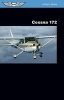 Cessna 172 - A Pilot's Guide (Paperback, American ed) - Jeremy M Pratt Photo