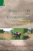 Agriculture and Environment - Debates in the Central Legislature of India 1937-1957 (Hardcover) - Surendra Mohan Mishra Photo