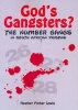 God's Gangsters? - The Number Gangs in South African Prisons (English & Foreign language, Paperback) - Heather Parker Lewis Photo