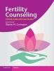 Fertility Counseling - Clinical Guide and Case Studies (Paperback) - Sharon N Covington Photo