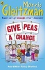 Give Peas a Chance (Paperback) - Morris Gleitzman Photo