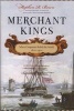 Merchant Kings - When Companies Ruled the World, 1600-1900 (Hardcover) - Stephen R Bown Photo