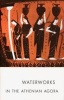 Waterworks in the Athenian Agora (Paperback) - Mabel L Lang Photo