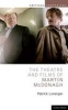 The Theatre and Films of Martin McDonagh (Paperback, New) - Patrick Lonergan Photo