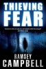 Thieving Fear (Paperback) - Ramsey Campbell Photo