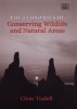 The Economics of Conserving Wildlife and Natural Areas (Hardcover, illustrated edition) - Clem Tisdell Photo