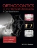 Orthodontics in the Vertical Dimension - A Case-Based Review (Hardcover) - Thomas E Southard Photo