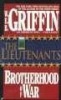 The Brotherhood of War, Book 1 - The Lieutenants (Paperback) - WEB Griffin Photo