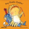 Hey Diddle Diddle (Board book) - Annie Kubler Photo