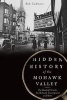 Hidden History of the Mohawk Valley - The Baseball Oracle, the Mohawk Encampment and More (Paperback) - Bob Cudmore Photo