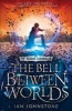 The Bell Between Worlds (Paperback) - Ian Johnstone Photo