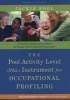 The Pool Activity Level (PAL) Instrument for Occupational Profiling - A Practical Resource for Carers of People with Cognitive Impairment (Paperback, 4th Revised edition) - Jackie Pool Photo