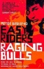 Easy Riders, Raging Bulls - How the Sex-drugs-and Rock 'n' Roll Generation Changed Hollywood (Paperback, New edition) - Peter Biskind Photo