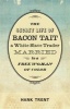 The Secret Life of Bacon Tait, a White Slave Trader Married to a Free Woman of Color (Hardcover) - Hank Trent Photo