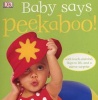 Baby Says Peekaboo! (Board book) - Touch Photo