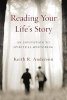 Reading Your Life's Story - An Invitation to Spiritual Mentoring (Paperback) - Keith Anderson Photo