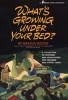 What's Growing Under Your Bed? - A Collection of Sketches and Monologues for Children and Young Teens (Paperback) - Martha Bolton Photo