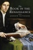 The Book in the Renaissance (Paperback) - Andrew Pettegree Photo