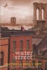 Water Street (Paperback) - Patricia Reilly Giff Photo