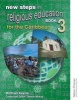 New Steps in Religious Education for the Caribbean Book 3 (Paperback, New Ed) - Michael Keene Photo