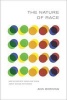 The Nature of Race - How Scientists Think and Teach About Human Difference (Paperback) - Ann Morning Photo