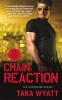 Chain Reaction (Paperback) - Tara Wyatt Photo