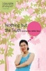 Nothing But the Truth (and a Few White Lies) (Paperback) - Justina Chen Photo