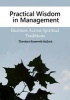 Practical Wisdom in Management - Business Across Spiritual Traditions (Hardcover) - Theodore Roosevelt Malloch Photo