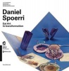 Daniel Spoerri: Eat Art in Transformation (Paperback) - Barbara Raderscheidt Photo