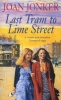 Last Tram to Lime Street - A Moving Saga of Love and Friendship from the Streets of Liverpool (Paperback, Revised) - Joan Jonker Photo