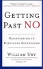 Getting Past No - Negotiating with Difficult People (Paperback, Revised) - William Ury Photo