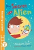 My Secret Alien (Paperback) - Elizabeth Dale Photo