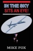 In the Sky Sits an Eye! (Paperback) - Mike Fox Photo