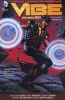 Justice League of Americas, Volume 1 - Vibe (Paperback, 52nd Revised edition) - Pete Woods Photo