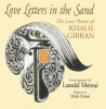 Love Letters in the Sand - The Love Poems of  (Paperback) - Khalil Gibran Photo