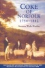 Coke of Norfolk (1754-1842): A Biography (Paperback) - Susanna Wade Martins Photo