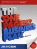 The One Page Business Plan - The Fastest, Easiest Way to Write a Business Plan (Paperback, UK ed) - Jane Horan Photo