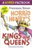 A Horrid Factbook: Kings and Queens - A Horrid Factbook (Paperback) - Francesca Simon Photo