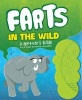 Farts in the Wild - A Spotter's Guide (Hardcover) - H W Smeldit Photo