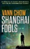 Shanghai Fools (Paperback) - Vann Chow Photo