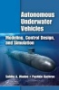 Autonomous Underwater Vehicles - Modeling, Control Design and Simulation (Hardcover) - Pushkin Kachroo Photo