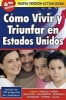 Como Vivir y Triunfar en Estados Unidos (English, Spanish, Paperback, 6th) - Rita Jaramillo Photo