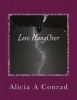 Love Hangover (Paperback) - Alicia a Conrad Photo