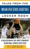 Tales from the Indiana High School Basketball Locker Room - A Collection of the State's Greatest Basketball Stories Ever Told (Hardcover, Updated) - Jeff Washburn Photo