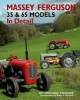 Massey-Ferguson 35 & 65 Models in Detail (Hardcover) - Michael Thorne Photo