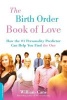 The Birth Order Book of Love - How the #1 Personality Predictor Can Help You Find "the One" (Paperback) - William Cane Photo