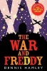 The War and Freddy (Paperback) - Dennis Hamley Photo