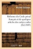 de La Reforme Du Code Penal Francais Et de Quelques Articles Des Autres Codes Qui y Ont Rapport (French, Paperback) - Michele Solimene Photo