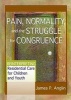 Pain, Normality and the Struggle for Congruence - Reinterpreting Residential Care for Children and Youth (Paperback) - James P Anglin Photo