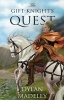 The Gift-Knight's Quest (Paperback) - Dylan Madeley Photo